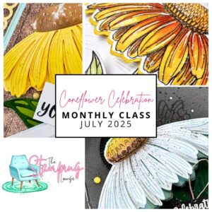 Promotional graphic for The Stamping Lounge July 2025 Monthly Class titled 'Coneflower Celebration.' The collage features close-up views of handmade coneflower papercraft designs in yellow, orange, and white with detailed petals and textured centers. A central white box highlights the class title and date. The Stamping Lounge logo with a teal chair and pink script is displayed in the bottom left corner.