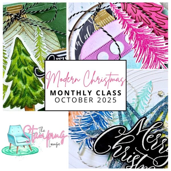 Modern ChristmasThe Stamping Lounge Monthly Class