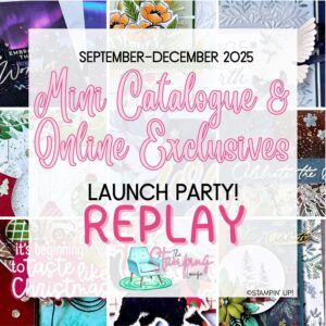 Promotional graphic for The Stamping Lounge replay of the September–December 2025 Mini Catalogue & Online Exclusives Launch Party. The background features a collage of festive handmade card designs with Christmas, floral, and winter themes. Large pink and black text overlays the image reading: 'Mini Catalogue & Online Exclusives Launch Party! REPLAY.' The Stamping Lounge logo with a teal chair and pink script is shown near the bottom.