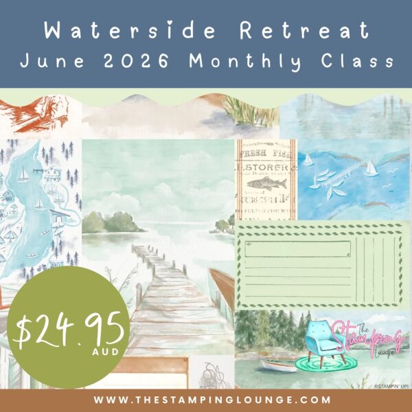 Waterside Retreat June 26 Monthly Class