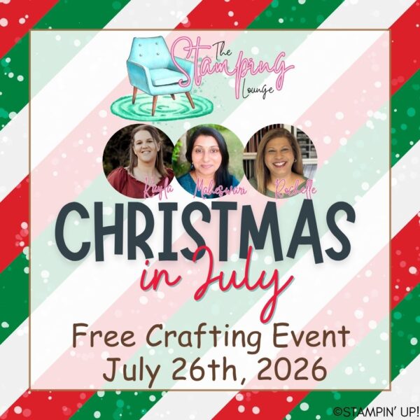 STAMPIN' LOUNGE Christmas in July Graphic 2026 STAMPIN' LOUNGE Christmas in July Graphic 2026