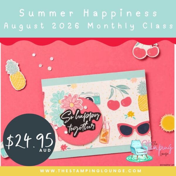 Summer Happiness August 26 Monthly Class