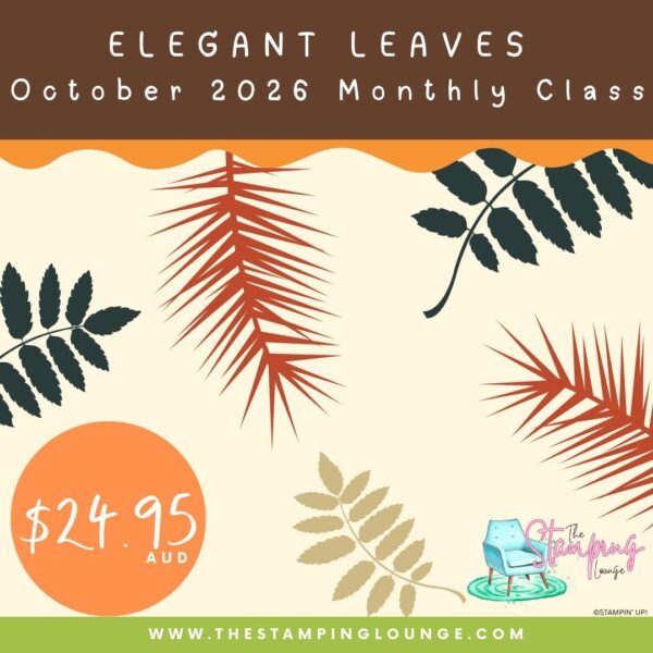 Elegant Leaves October 26 Monthly Class