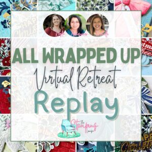 All Wrapped Up Virtual Retreat
