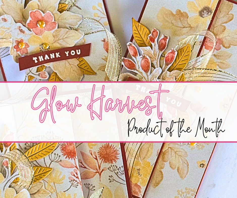 August Product of the Month – Glow Harvest Designer Series Paper