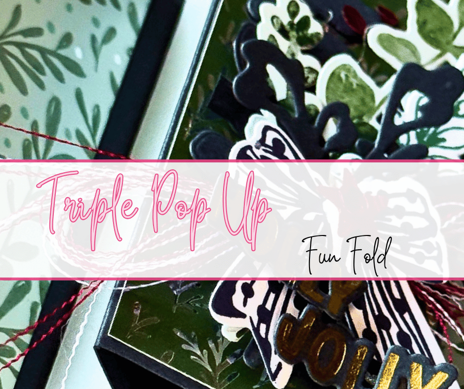 Triple Pop Up Fun Fold
